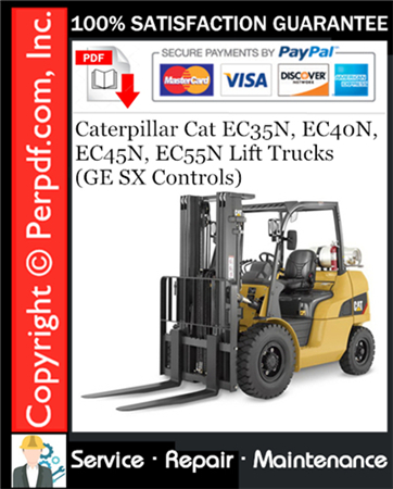 Caterpillar Cat EC35N, EC40N, EC45N, EC55N Lift Trucks (GE SX Controls) Service Repair Manual