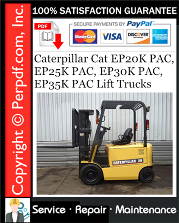 Caterpillar Cat EP20K PAC, EP25K PAC, EP30K PAC, EP35K PAC Lift Trucks Service Repair Manual