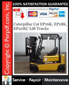 Caterpillar Cat EP16K, EP18K, EP20KC Lift Trucks Service Repair Manual