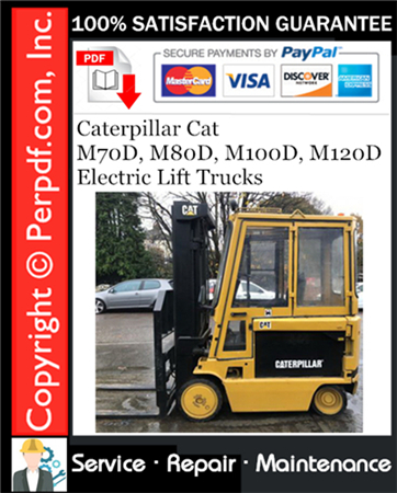 Caterpillar Cat M70D, M80D, M100D, M120D Electric Lift Trucks Service Repair Manual