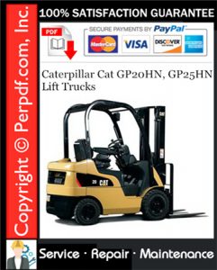 Caterpillar Cat GP20HN, GP25HN Lift Trucks Service Repair Manual