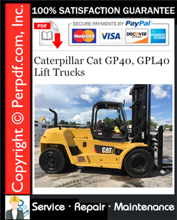 Caterpillar Cat GP40, GPL40 Lift Trucks Service Repair Manual