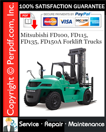 Mitsubishi FD100, FD115, FD135, FD150A Forklift Trucks Service Repair Manual