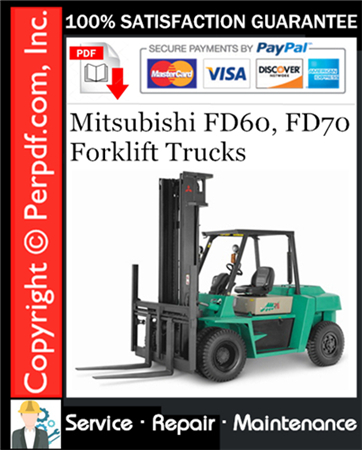 Mitsubishi FD60, FD70 Forklift Trucks Service Repair Manual