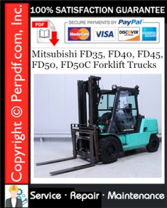 Mitsubishi FD35, FD40, FD45, FD50, FD50C Forklift Trucks Service Repair Manual