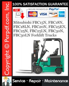 Mitsubishi FBC15N, FBC18N, FBC18LN, FBC20N, FBC25EN, FBC25N, FBC25LN, FBC30N, FBC30LN Forklift Trucks