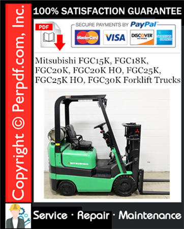 Mitsubishi FGC15K, FGC18K, FGC20K, FGC20K HO, FGC25K, FGC25K HO, FGC30K Forklift Trucks