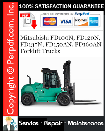 Mitsubishi FD100N, FD120N, FD135N, FD150AN, FD160AN Forklift Trucks Service Repair Manual