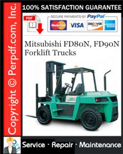 Mitsubishi FD80N, FD90N Forklift Trucks Service Repair Manual