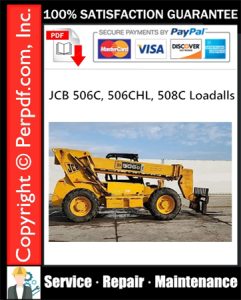 JCB 506C, 506CHL, 508C Loadalls Service Repair Manual