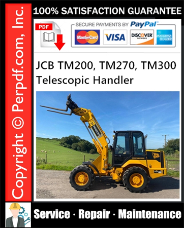 JCB TM200, TM270, TM300 Telescopic Handler Service Repair Manual