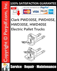 Clark PWD30SE, PWD40SE, HWD30SE, HWD40SE Electric Pallet Trucks